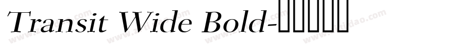Transit Wide Bold字体转换
